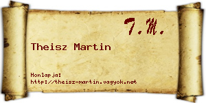Theisz Martin névjegykártya